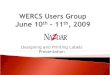WERCS Users Group June 10 th  – 11 th , 2009