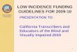 LOW INCIDENCE FUNDING GUIDELINES FOR 2009-10