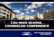 CSU High School  counselor conference
