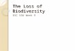 The Loss of Biodiversity