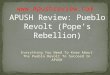 APUSH Review: Pueblo Revolt (Pope’s Rebellion)