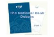 The National Bank Debate