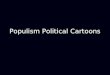 Populism Political Cartoons