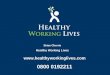 healthyworkinglives 0800 0192211