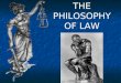 THE PHILOSOPHY OF LAW