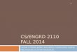 CS/ENGRD 2110 Fall 2014