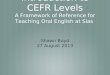 Introduction to CEFR Levels A Framework of Reference for Teaching Oral English at Sias