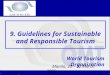 9. Guidelines for Sustainable and Responsible Tourism