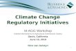 Climate Change Regulatory Initiatives