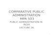 COMPARATIVE PUBLIC ADMINISTRATION MPA 503