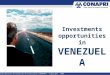 Investments opportunities in  VENEZUELA
