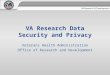 VA Research Data Security and Privacy