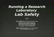 Running a Research Laboratory  Lab Safety
