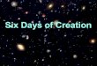 Six Days of Creation