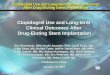 Clopidogrel Use and Long-term  Clinical Outcomes After  Drug-Eluting Stent Implantation