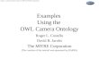 Examples  Using the  OWL Camera Ontology
