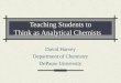 Teaching Students to  Think as Analytical Chemists