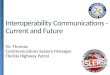 Interoperability Communications - Current and Future