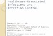 Healthcare-Associated Infections and Infection Control