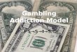 Gambling Addiction Model