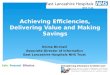 Achieving  Efficiencies ,  Delivering Value  and  Making  S avings