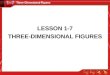 LESSON 1-7 THREE-DIMENSIONAL FIGURES