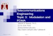 Telecommunications Engineering Topic 3:  Modulation and FDMA