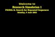 Welcome to Research Simulation 1 PSSMs & Search for Repeated Sequences Monday, 9 June 2003
