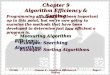 Chapter 9 Algorithm Efficiency & Sorting