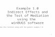Example 1.0 Indirect Effects and the Test of Mediation using the  winBUGS software