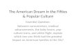 The American Dream in the Fifties & Popular Culture