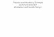 Theories and Models of Strategic Communication for Behaviour and Social Change