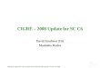 CIGR É  – 2008 Update for SC C6