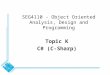 SEG4110 - Object Oriented Analysis, Design and Programming