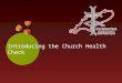 Introducing the Church Health Check