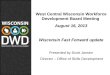West Central Wisconsin Workforce Development Board Meeting  August 16, 2013