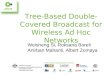Tree-Based Double-Covered Broadcast for Wireless Ad Hoc Networks