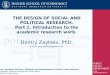 THE DESIGN OF SOCIAL AND POLITICAL RESEARCH. Part 1. Introduction to the academic research work