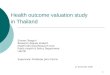Health outcome valuation study   in Thailand