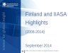 Finland and IIASA Highlights  (2008-2014)