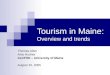 Tourism in Maine: Overview and trends