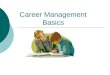 Career Management Basics