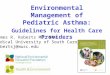 Environmental Management of Pediatric Asthma: Guidelines for Health Care Providers