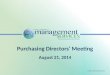 Purchasing Directors’ Meeting August 21, 2014