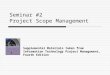 Seminar #2 Project Scope Management