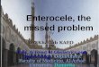 Enterocele, the missed problem