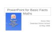 PowerPoint for Basic Facts Maths