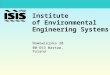 Institute  of Environmental Engineering Systems