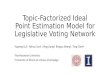 Topic-Factorized Ideal Point Estimation Model for Legislative Voting Network