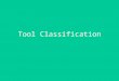 Tool Classification